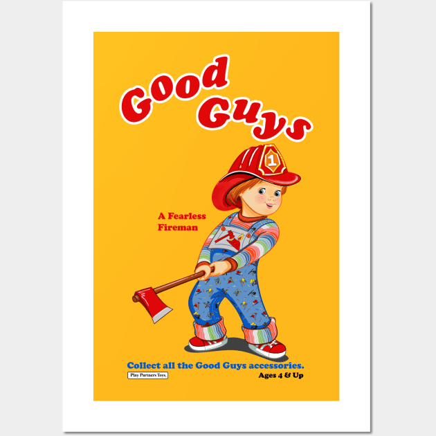 Good Guys - Fireman - Child's Play - Chucky Wall Art by Ryans_ArtPlace